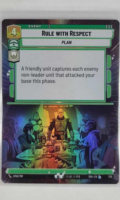 Star Wars Unlimited - #375 Rule With Respect (Hyperspace Foil)