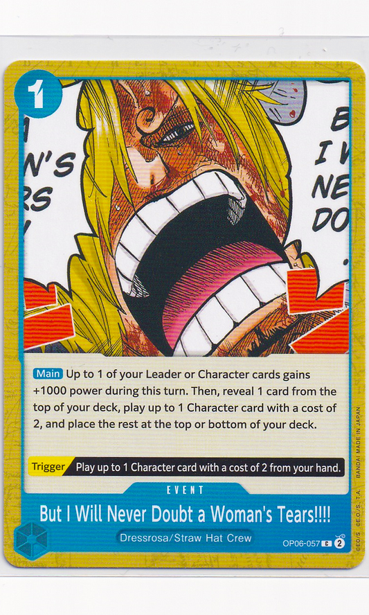 One Piece - #06-057 But I Will Never Doubt A Woman's Tears!!! (Event)